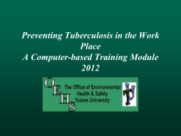 Preventing Tuberculosis in the Work Place A