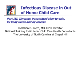Infectious Disease in Out of Home Child Care, Part III