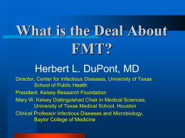 What is the deal with Fecal Microbiota Transplant (FMT)