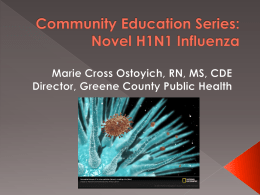 Community Education Series: Novel H1N1 Influenza
