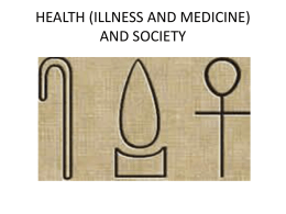 ANTHROPOLOGY OF HEALTH, ILLNESS, AND MEDICINE