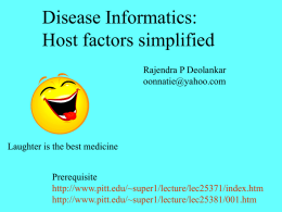 Disease Informatics:Host factors simplified