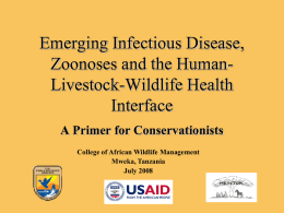 Emerging Infectious Disease, Zoonoses and the Human