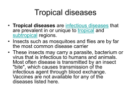 Tropical diseases