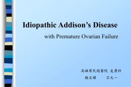 Idiopathic Addison`s Disease