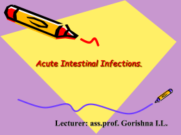 Lecture 03. Acute intestinal infections