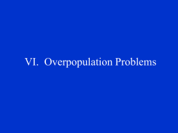 VI. Overpopulation Problems