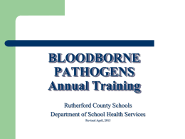 Annual Bloodborne Pathogen & Exposure Control Training