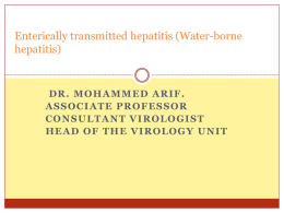 6-Enterically transmitted hepatitis