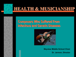 health & musicianship