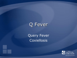 Q Fever Presentation - The Center for Food Security and Public Health
