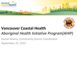 Vancouver Coastal Health Aboriginal Health Initiative Program(AHIP)