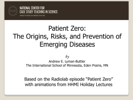 Case Study: Patient Zero