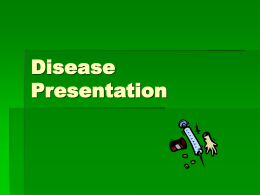 Disease Presentation