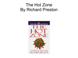 Hot Zone Part 1