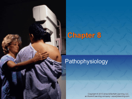 Chapter 8: Pathophysiology