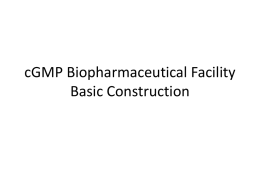 cGMP Biopharmaceutical Facility Basic Construction