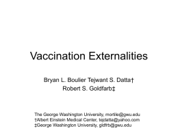 Vaccination Externalities