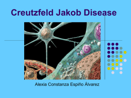Creutzfeld Jakob Disease - The Paper Free Week Wikispace