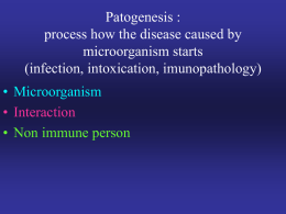 6. Pathogenesis of microbial infection.