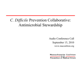 C. diff Prevention Collaborative: Antimicrobial Stewardship