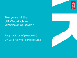 Ten years of the UK web archive: what have we saved?
