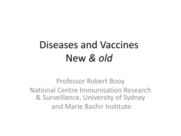 Vaccination Update by Prof Robert Booy