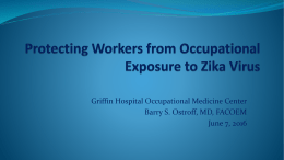 Protecting Workers from Occupational Exposure to Zika Virus