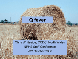 Chris Whiteside Q fever 23rd Oct staff conference