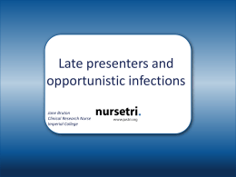 Late presenters and opportunistic infections