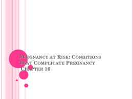 Conditions That Complicate Pregnancy