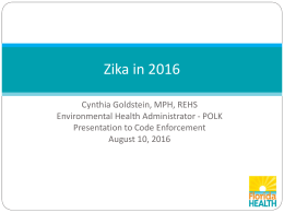 Zika Presentation - Florida Association of Code Enforcement