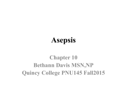 Asepsis - Home | Quincy College