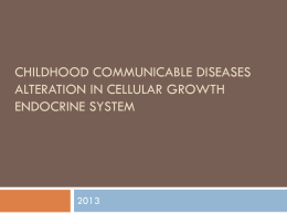 Childhood communicable Diseases Alteration in Cellular Growth