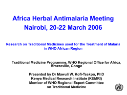 Research on Traditional Medicines used for the Treatment of Malaria