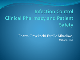 Slide – Infection Control Clinical Pharmacy and Patient Safety