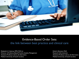 "Delivering EBM Directly to Clinical and/or Research arenas: Why