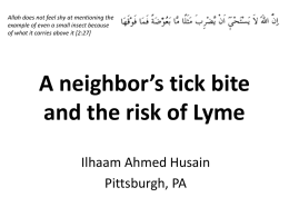 A neighbor*s tick bite and the risk of Lyme