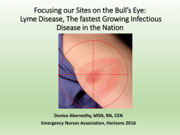 Lyme Disease, The fastest Growing Infectious Disease in the Nation