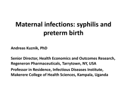 Maternal infections – syphillis and preterm birth