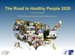Healthy People 2020 - PHS Commissioned Officers Foundation for