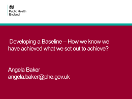 Public Health presentation – Developing a baseline – How we know