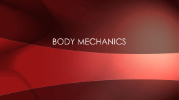 Body Mechanics