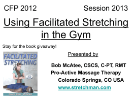 What is Facilitated Stretching?