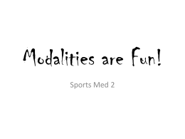 Modalities are Fun!