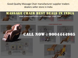 Good Quality Massage Chair manufacturer supplier traders dealers