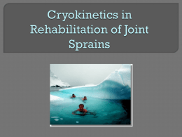 Cryokinetics in Rehabilitation of Joint Sprains