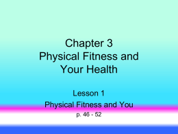 Chapter 3 Physical Fitness and Your Health