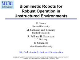 Biomimetic Robots for Robust Operation in Unstructured