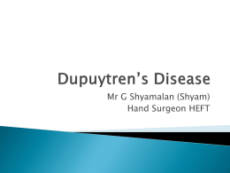 Dupuytren’s - Hand Surgery Consultant